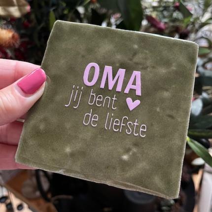 Tegeltje Oma jij bent de liefste olijf roze